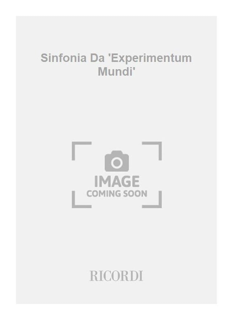Sinfonia Da 'Experimentum Mundi'